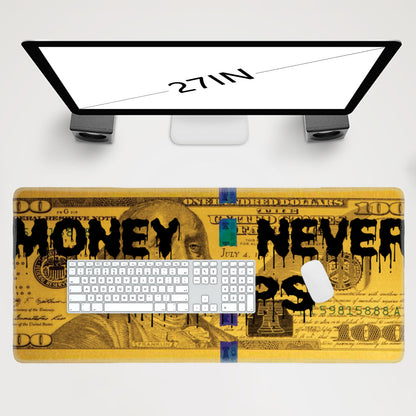 Money Never Sleep Mouse Pad Interesting decoration for the office