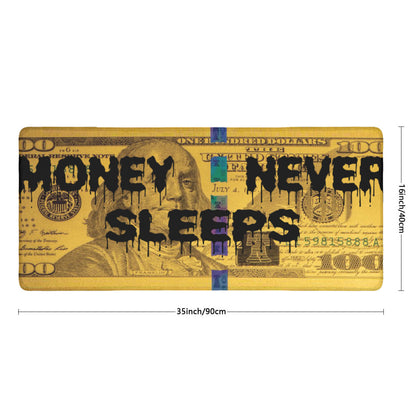 Money Never Sleep Mouse Pad Interesting decoration for the office
